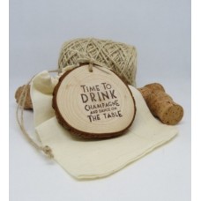 Natural Wooden Hanging Disc Time to Drink Champagne & Dance