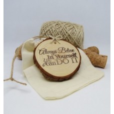 Natural Wooden Hanging Disc Believe in Yourself